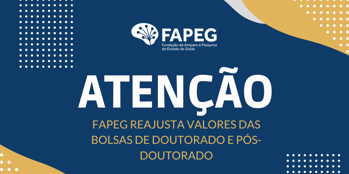 Fapeg reajusta bolsas de doutorado e pós-doutorado a partir de julho