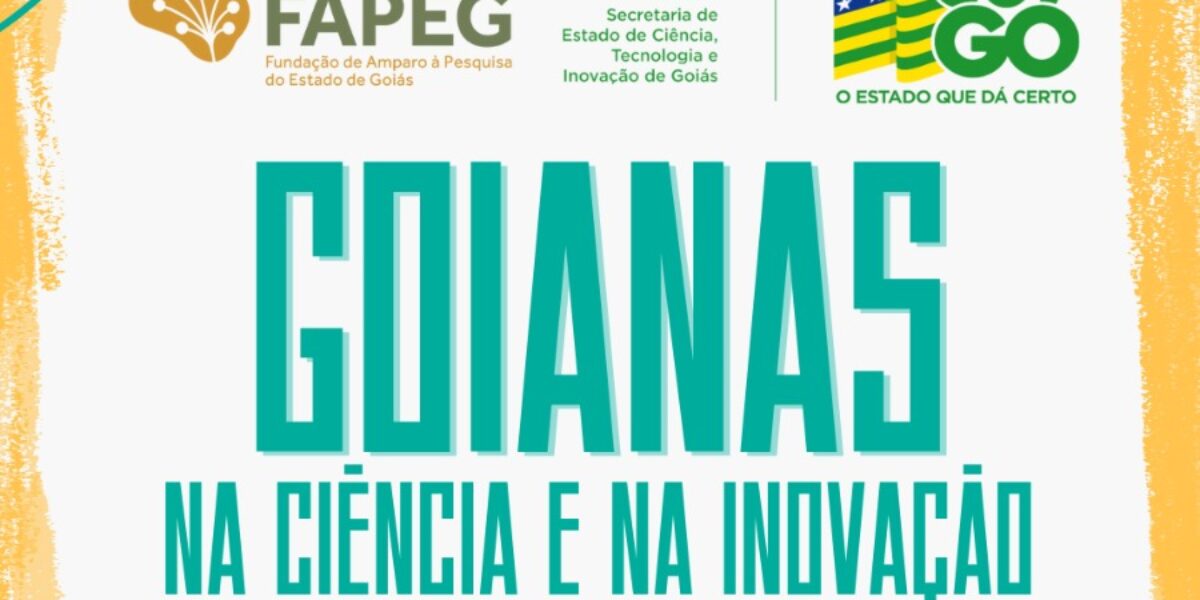 Inscreva-se para participar da Roda de Conversa – Goianas na Ciência e na Inovação