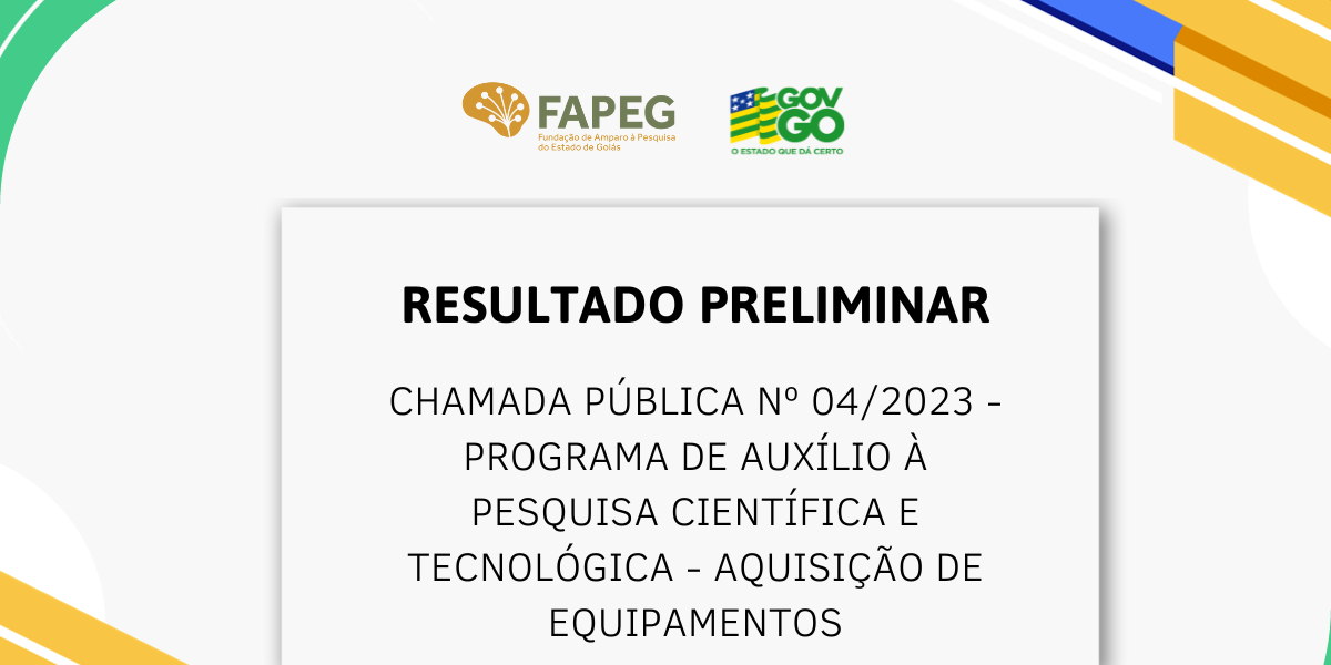 Fapeg divulga resultado preliminar da chamada de auxílio à pesquisa – Aquisição de Equipamentos com suplementação de recursos