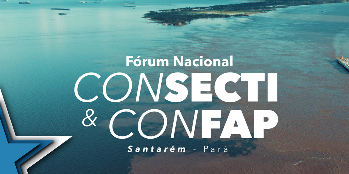 Fapeg no Fórum Nacional CONSECTI & CONFAP em Santarém (PA)