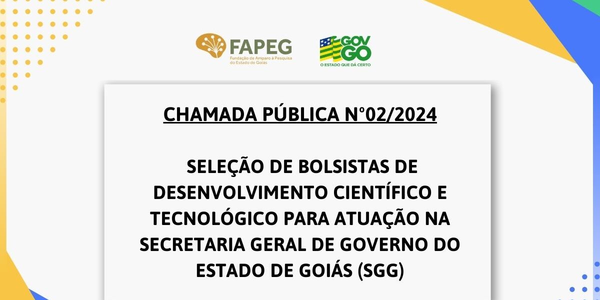 Fapeg lança edital de seleção de doutores para pesquisas em áreas estratégicas para Goiás