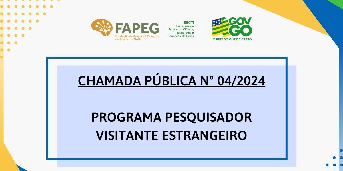 Fapeg lança chamada para financiar vinda de pesquisadores visitantes estrangeiros