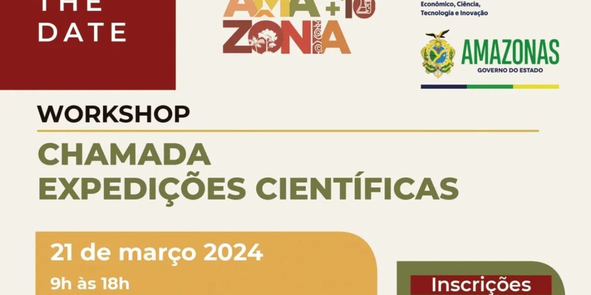 Evento para pesquisadores que pretendem submeter projetos na Iniciativa Amazônia +10