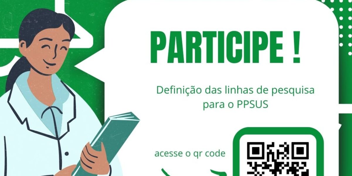 Fapeg convida pesquisadores para elaboração da 8ª edição do PPSUS