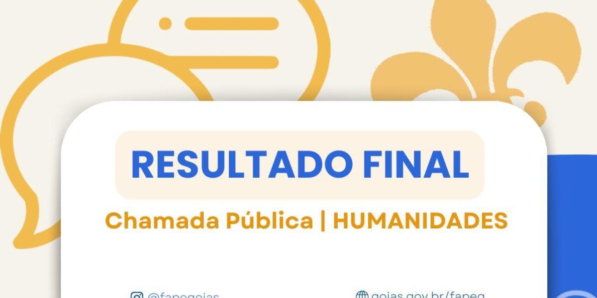 Divulgado resultado final da chamada para pesquisadores de Humanidades