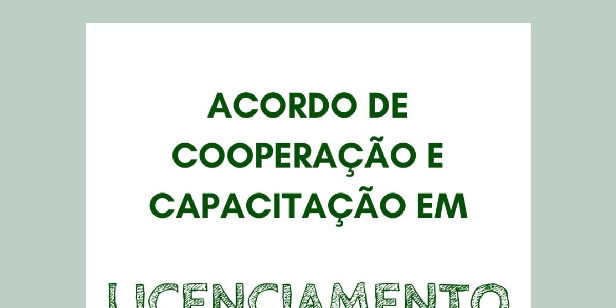 Governo de Goiás seleciona servidores municipais para capacitação em licenciamento ambiental
