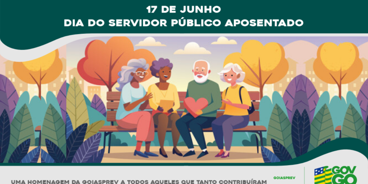 17 de Junho – Dia do Servidor Público Aposentado