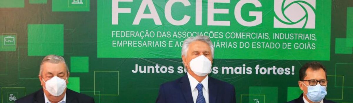 “O Estado da vez é Goiás”, diz Caiado no lançamento de guia para retomada econômica, elaborado pela Facieg