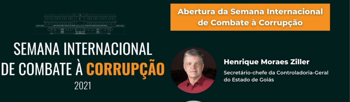 Governo de Goiás realiza Semana Internacional de Combate à Corrupção, entre 06 e 09 de dezembro