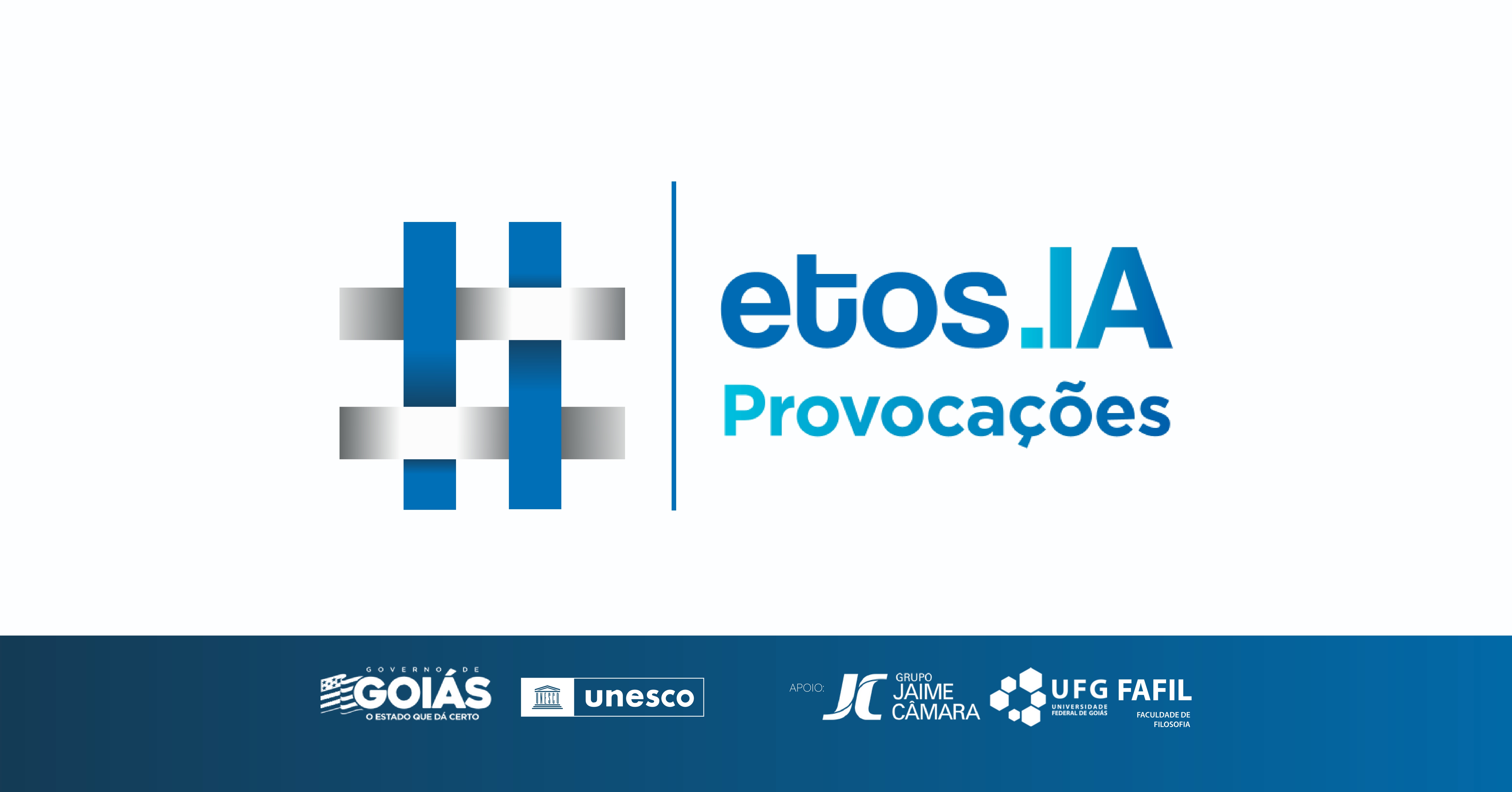 Governo de Goiás e UFG promovem a 2ª edição da Etos.IA – Provocações  