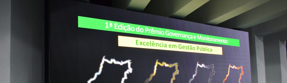 SGG promove 1ª edição do Prêmio Governança e Monitoramento