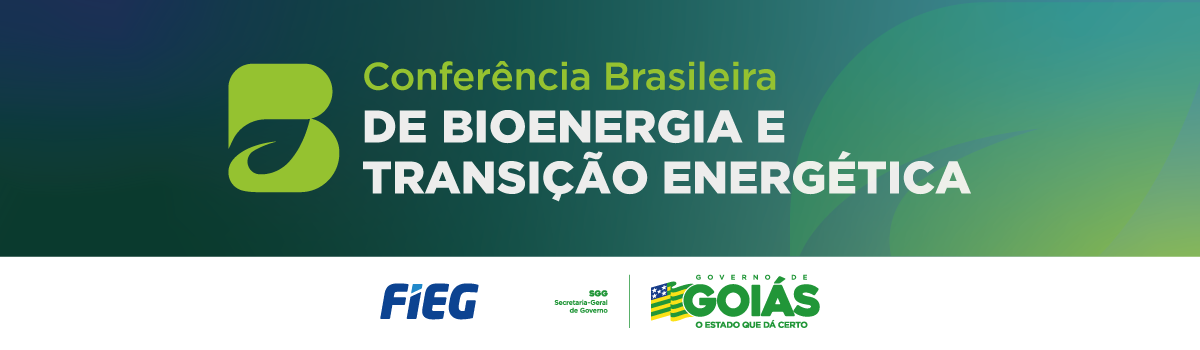 Conferência Brasileira de Bioenergia e Transição Energética