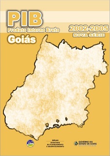 Produto Interno Bruto do Estado de Goiás – 2002 – 2005