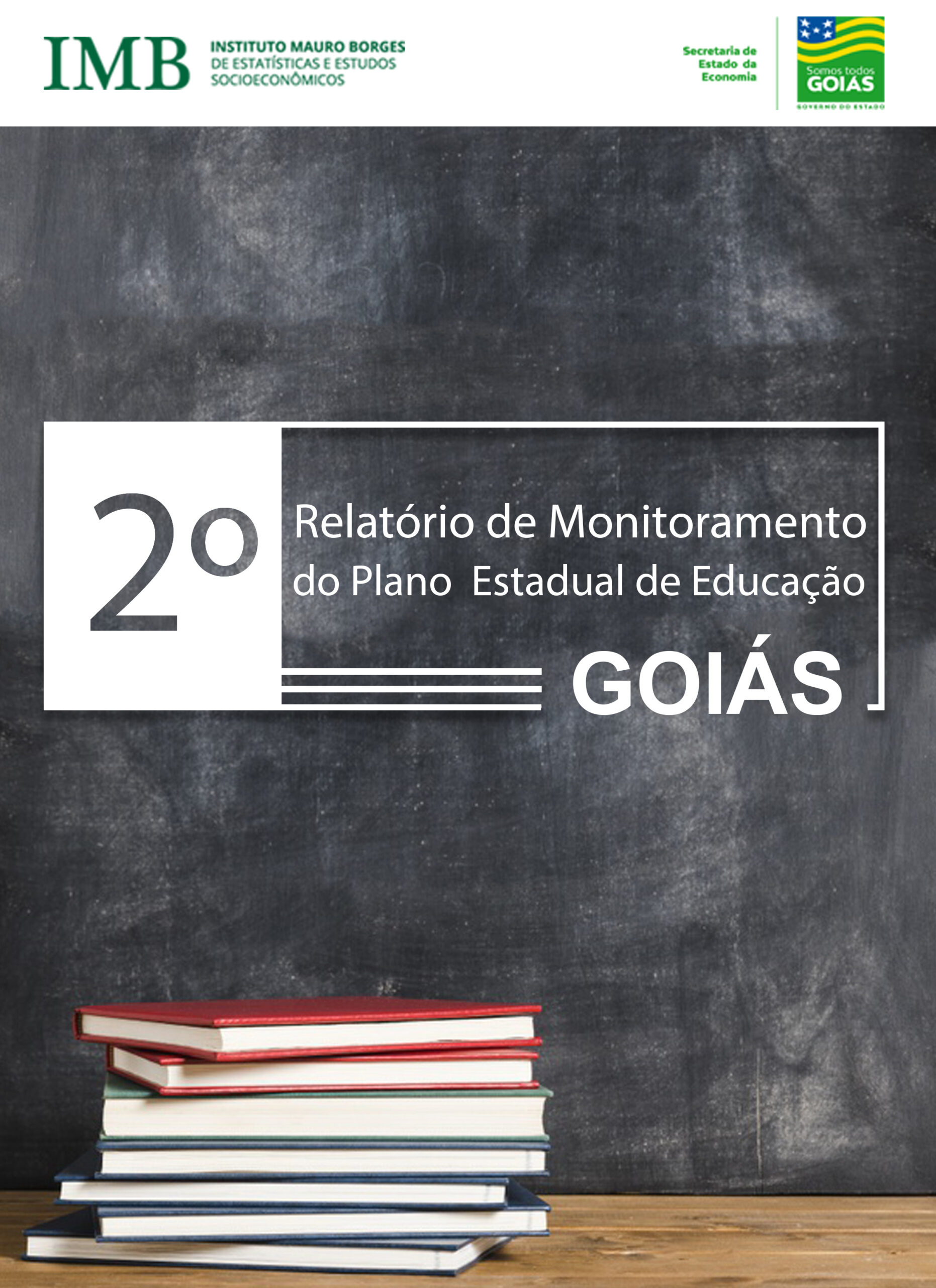 2º Relatório de Monitoramento do Plano Estadual de Educação de Goiás