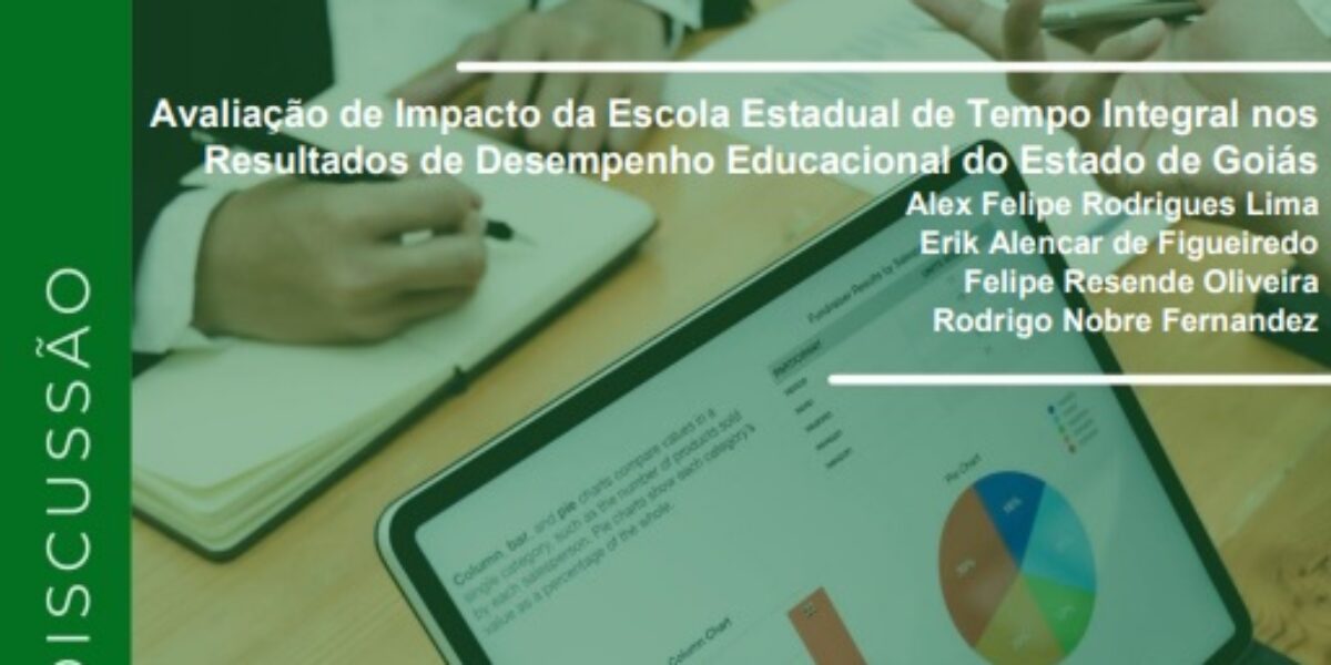 Avaliação de Impacto da Escola Estadual de Tempo Integral nos Resultados de Desempenho Educacional do Estado de Goiás