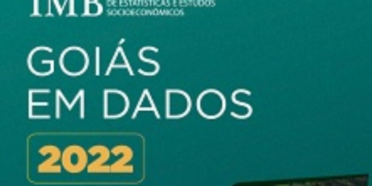 Goiás em Dados – 2022