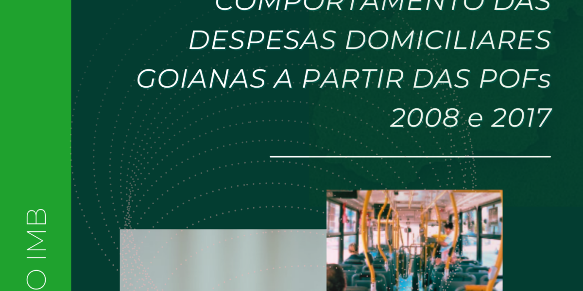 COMPORTAMENTO DAS DESPESAS DOMICILIARES GOIANAS A PARTIR DAS POFS 2008 E 2017