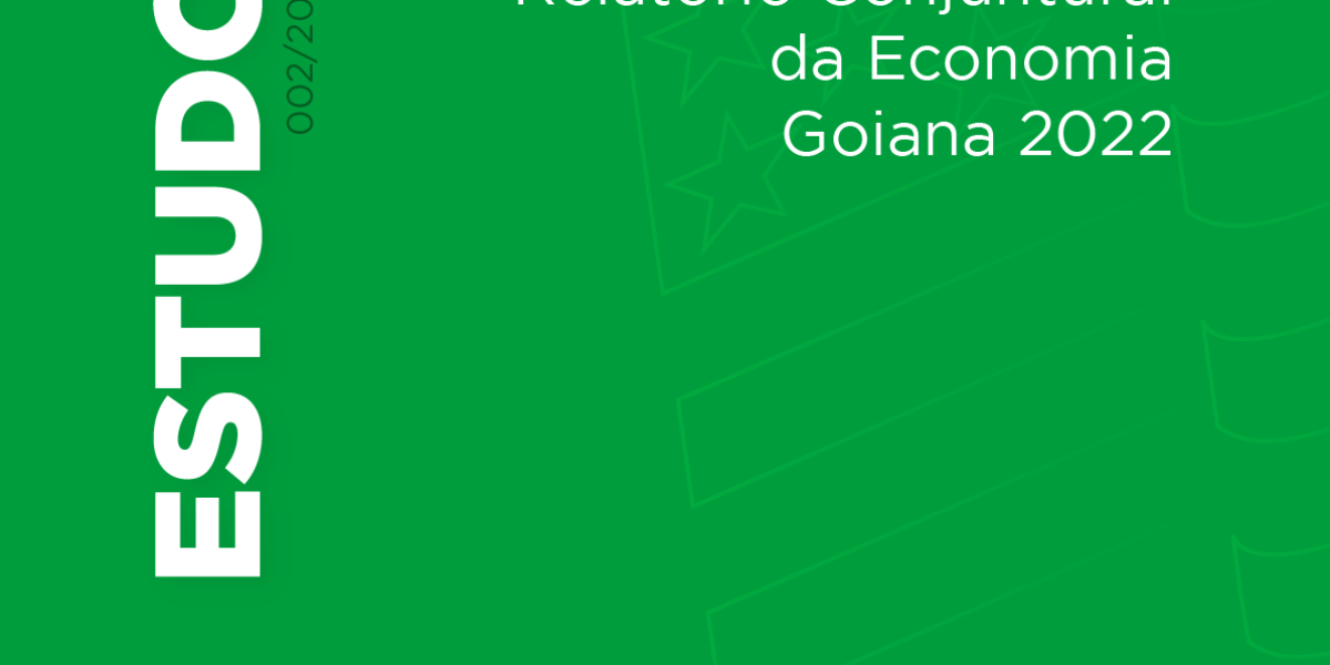 Relatório Conjuntural da Economia Goiana 2022