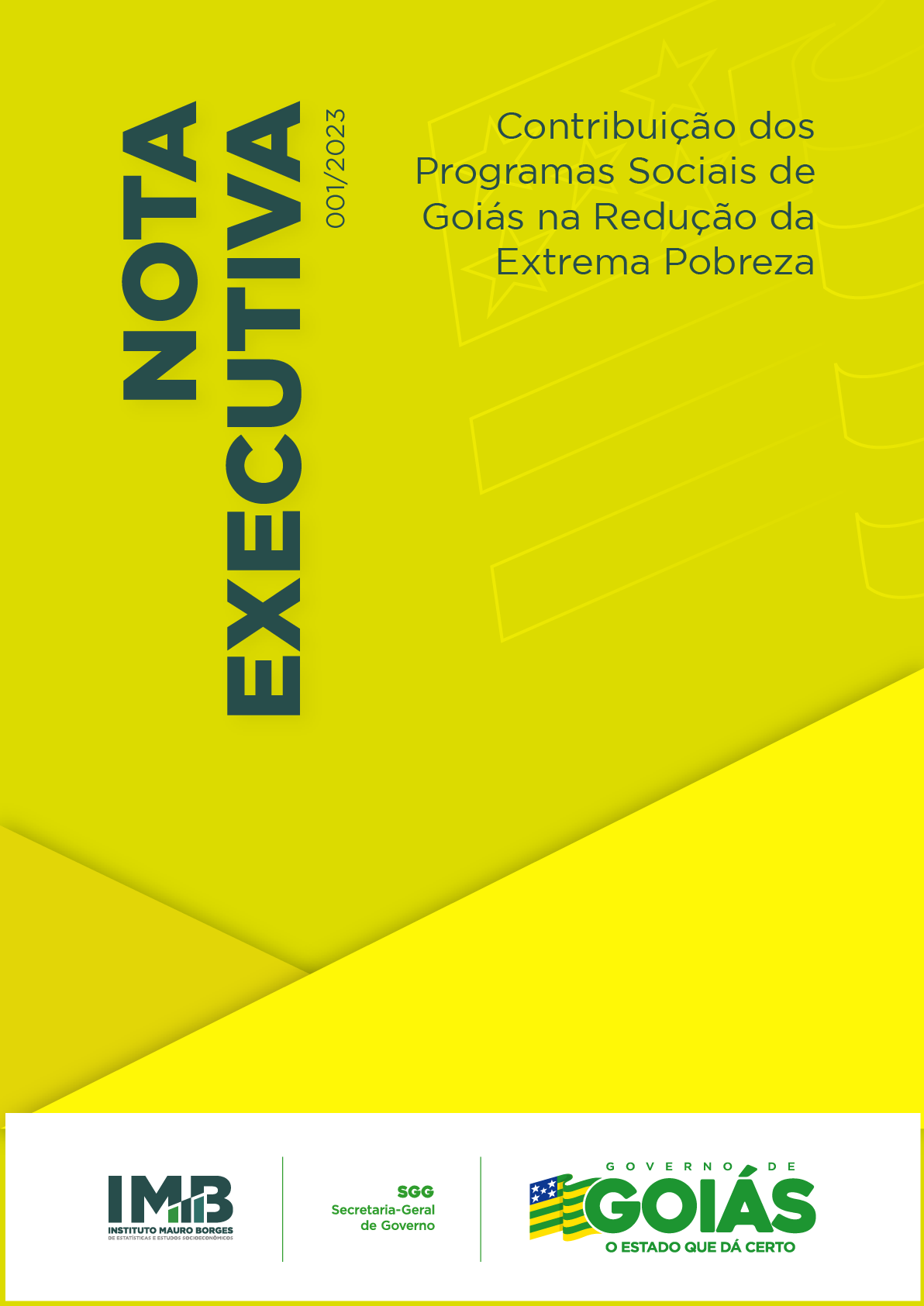 Nota Executiva – Contribuição dos Programas Sociais de Goiás na Redução da Extrema Pobreza