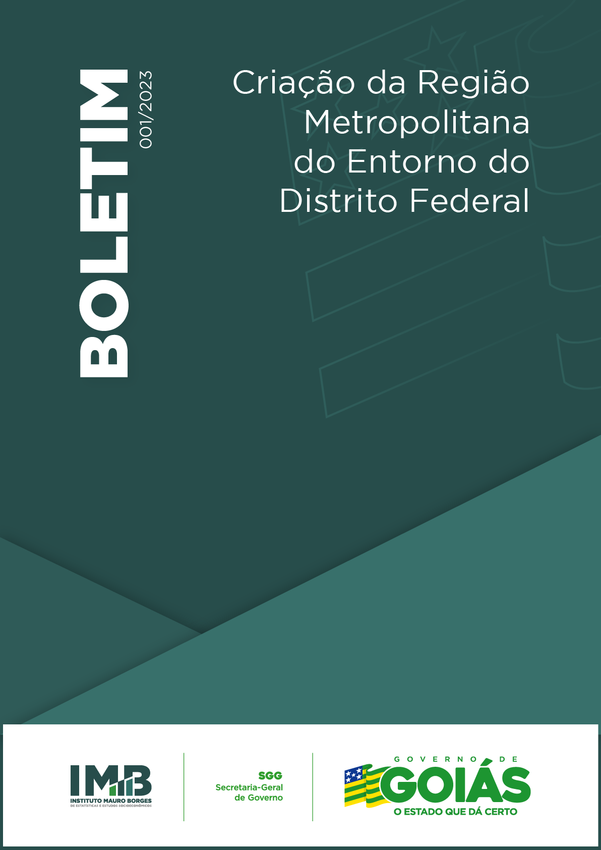 Boletim: Criação da Região Metropolitana do Entorno do Distrito Federal