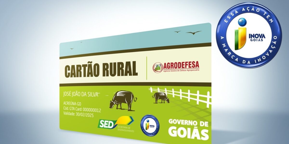Governo lança Cartão Rural, uma das ações do Inova Goiás