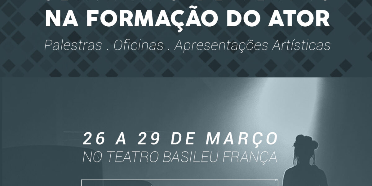 Seminário para discutir influências no teatro brasileiro