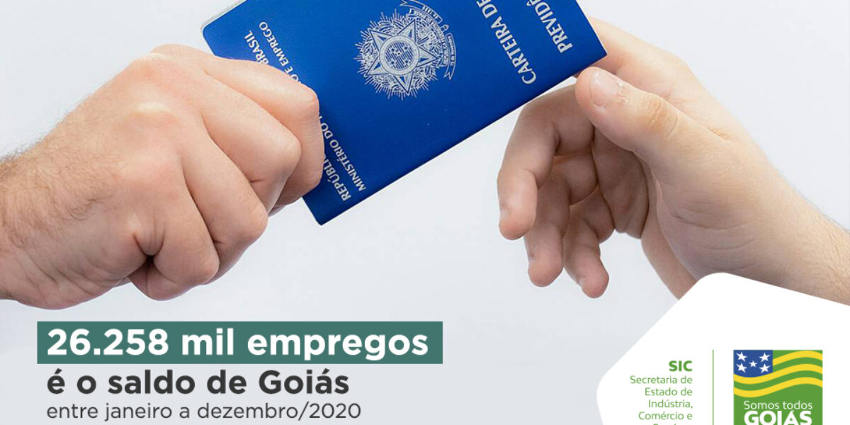 Goiás registra saldo positivo de empregos em 2020 com 26.258 novas vagas