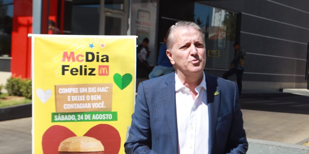 Governo de Goiás e Instituto Ronald McDonald realizam, neste sábado (24/08), mais uma edição do McDia Feliz