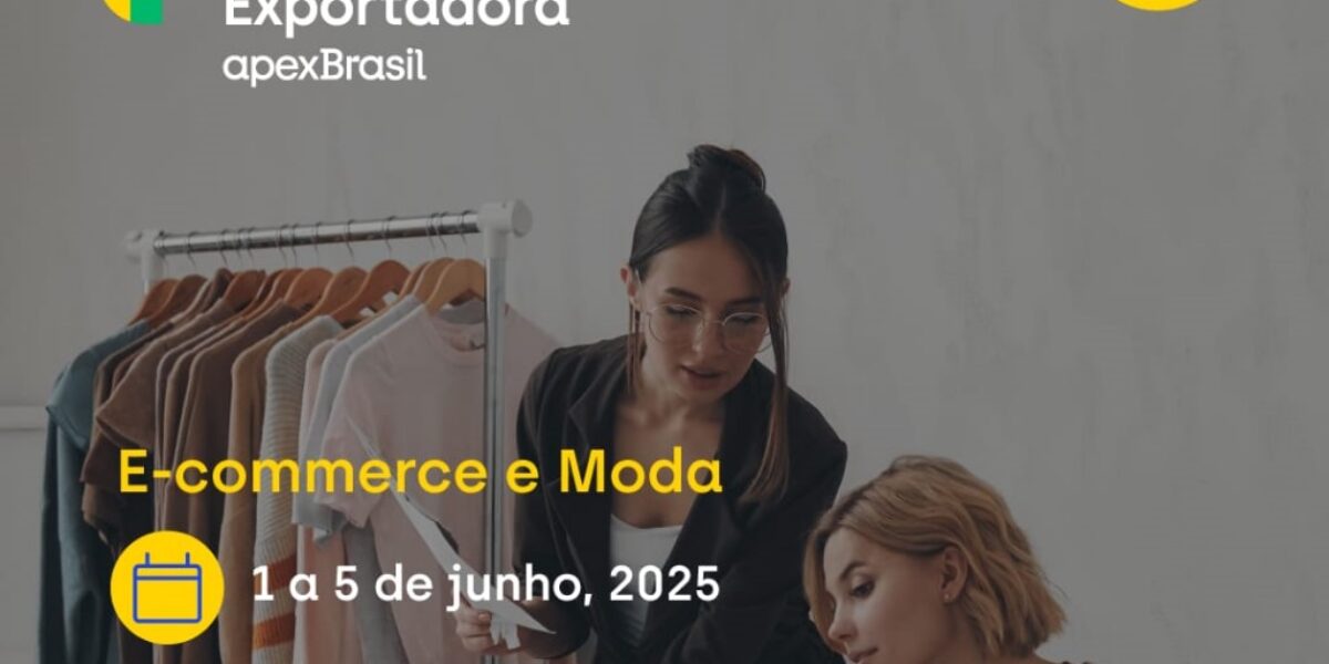 ApexBrasil abre inscrições para o Programa Jornada Exportadora no setor da Moda em Miami