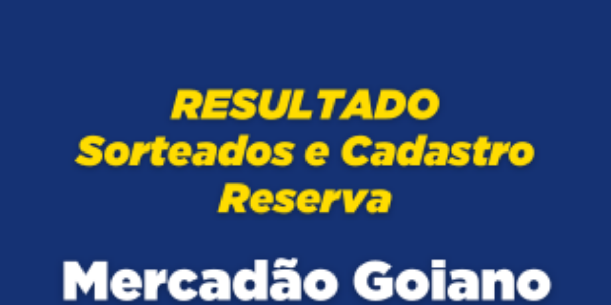 SIC divulga o resultado da relação de sorteados e cadastro reserva das bancas remanescentes do Mercadão Goiano de Águas Lindas