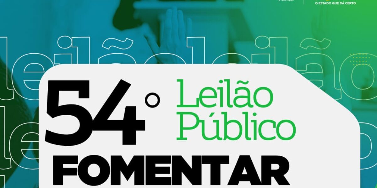 54º Leilão Fomentar é marcado para 16 e 17 de dezembro