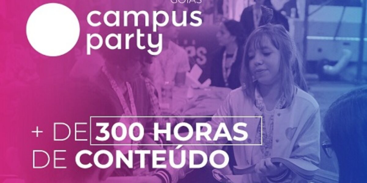 Venda do primeiro lote de ingressos para a Campus Party Goiás será encerrada nesta terça-feira