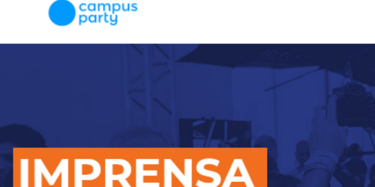 Credenciamento de imprensa para a Campus Party vai até sexta-feira (16)