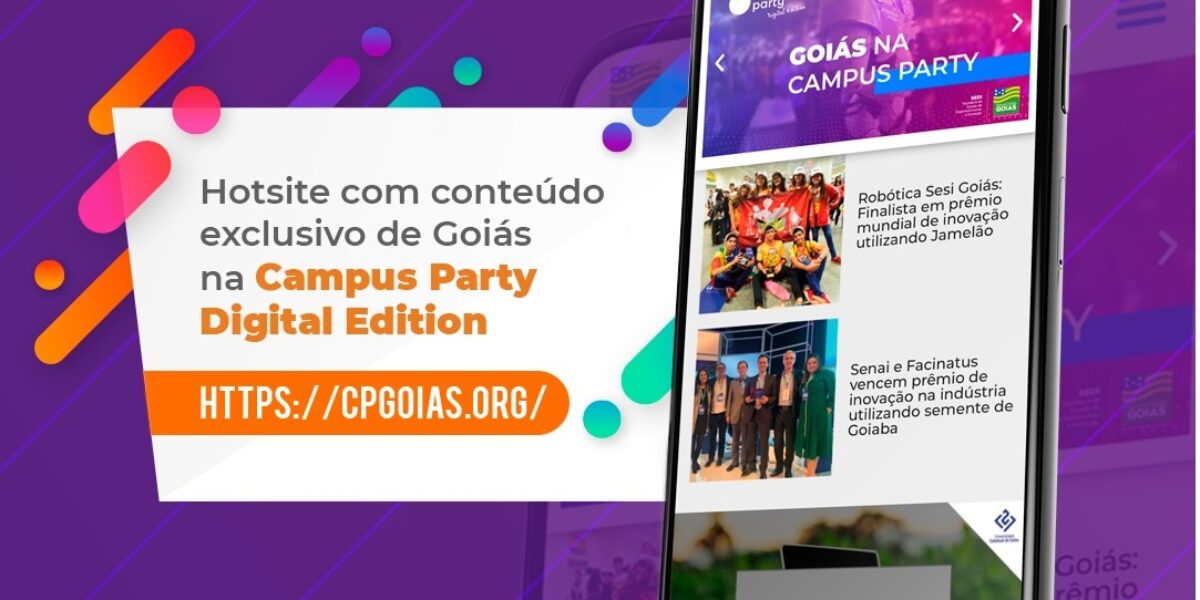 Campus Party Digital Goiás tem página exclusiva para startups, makers, governo e parceiros