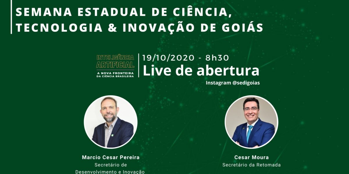 Governo de Goiás realiza 2ª Semana Estadual de Ciência, Tecnologia e Inovação