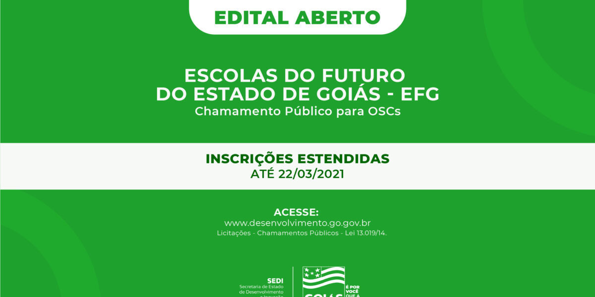 Governo de Goiás estende por mais 30 dias prazo de chamamento de organizações para gerirem Escolas do Futuro