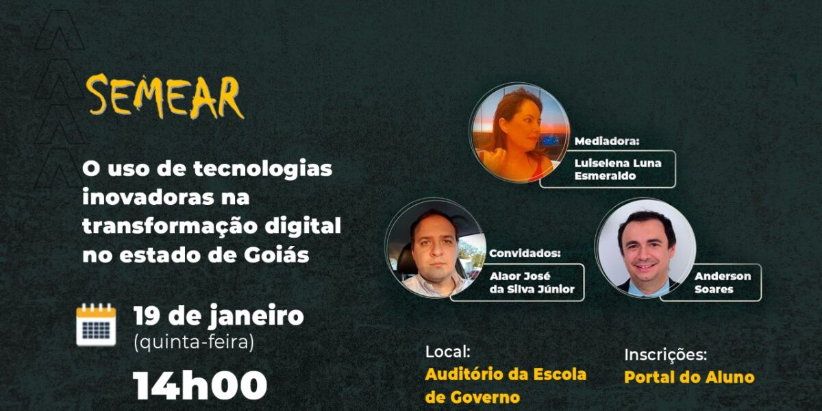 Uso de tecnologias inovadoras é tema da primeira edição do Projeto Semear em 2023