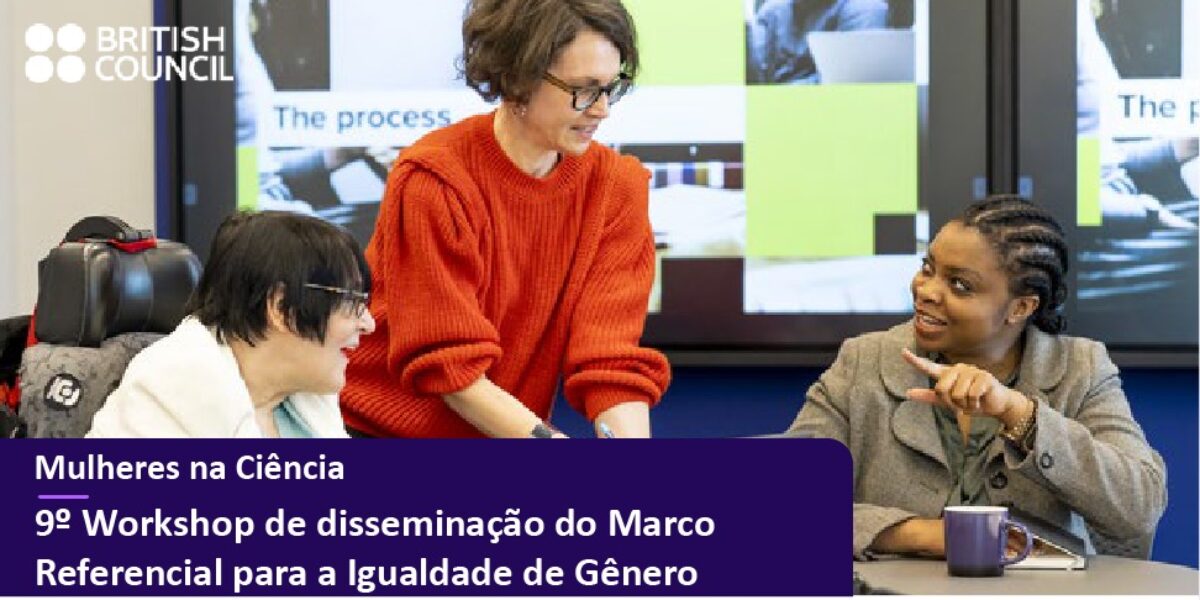 Goiás recebe evento do British Council sobre Marco Referencial para a Igualdade de Gênero em IESl