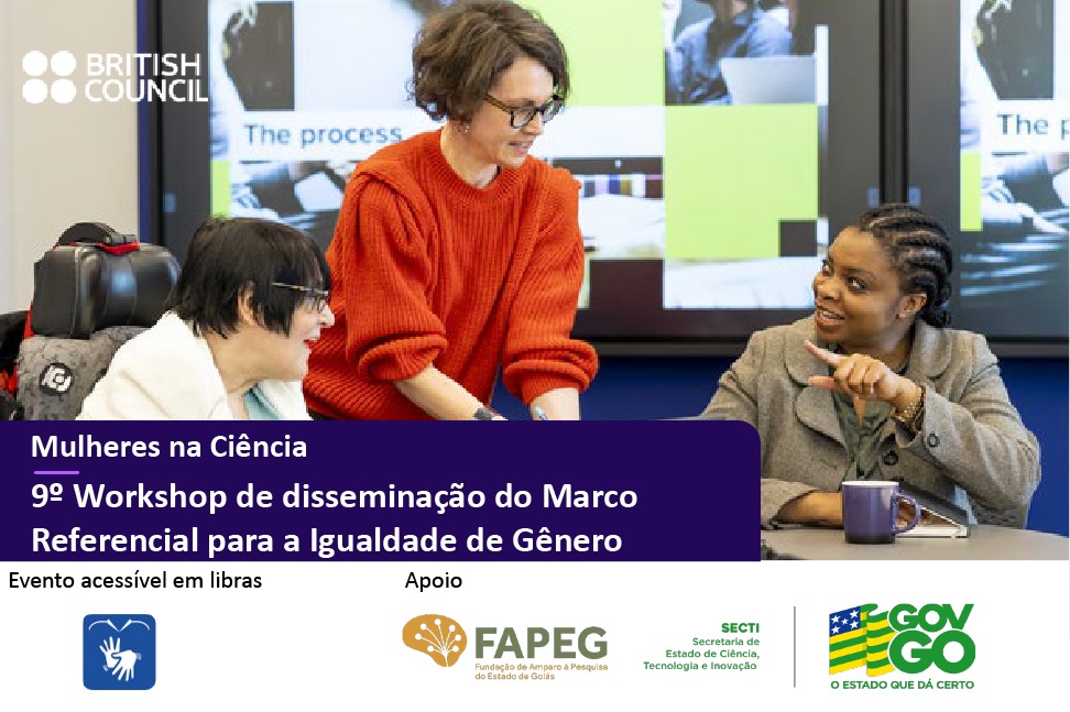 Goiás recebe evento do British Council sobre Marco Referencial para a Igualdade de Gênero em IESl