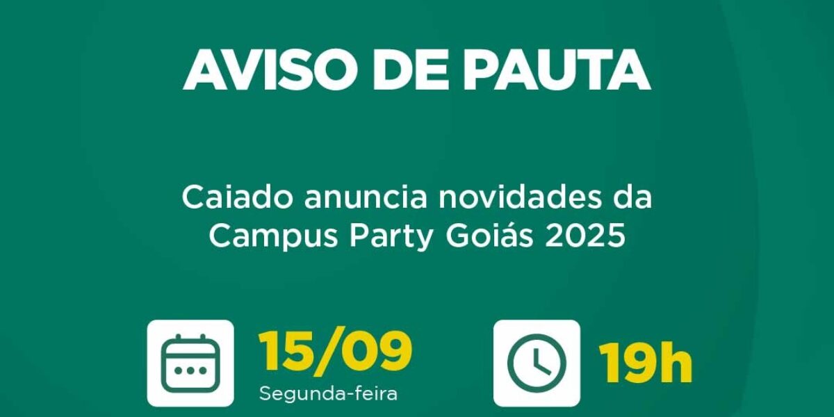 Programação da Campus Party Goiás 2025 será apresentada nesta segunda-feira (15/09)