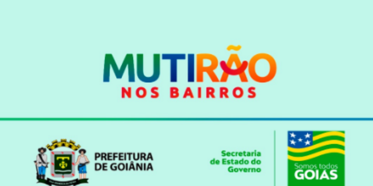 Governo de Goiás é parceiro do Mutirão da Prefeitura