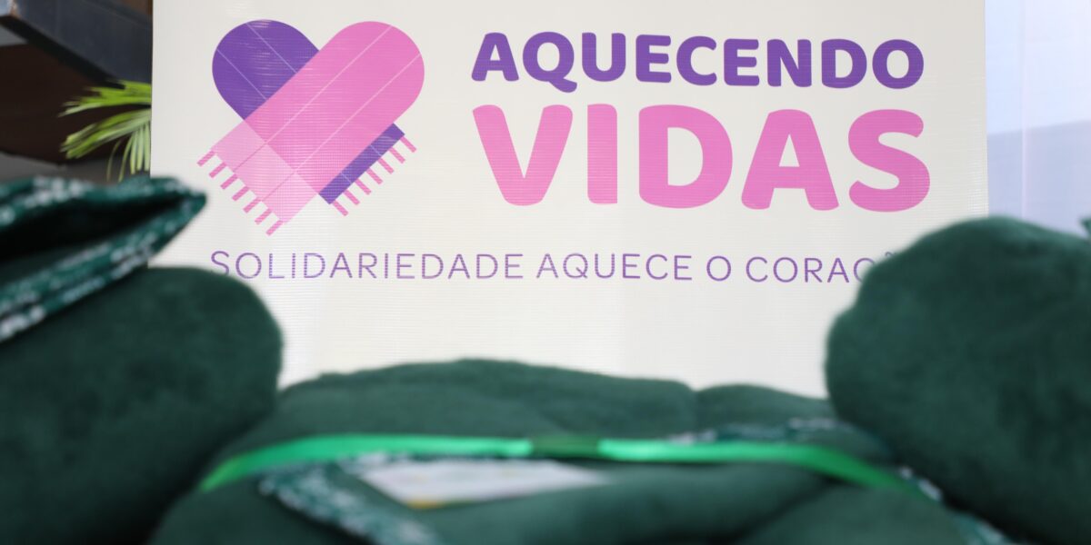 Goiás Social inicia arrecadação de cobertores e agasalhos para Campanha Aquecendo Vidas 2024