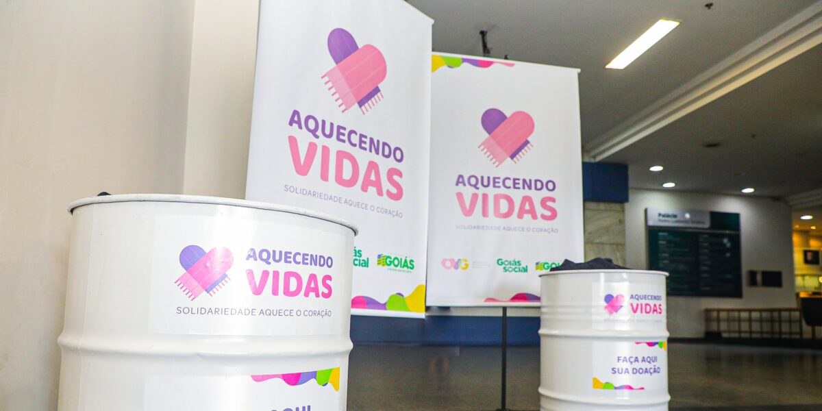Goiás Social: começa arrecadação de agasalhos e cobertores para campanha Aquecendo Vidas