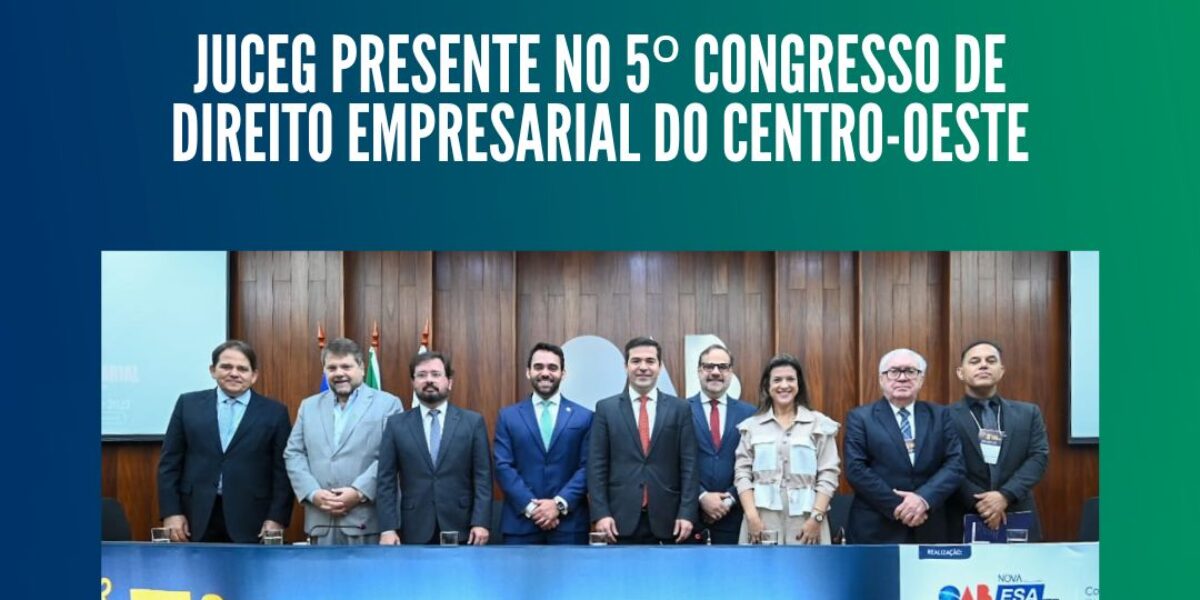 26/10 – Juceg Participa do 5º Congresso de Direito Empresarial do Centro-Oeste