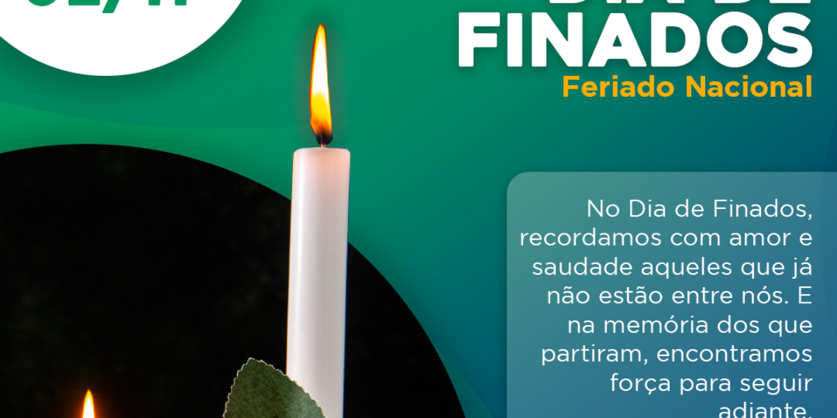 02/11 – Dia de Finados