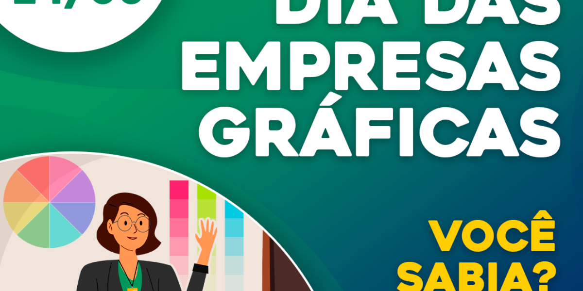 24/06 – Dia das Empresas Gráficas