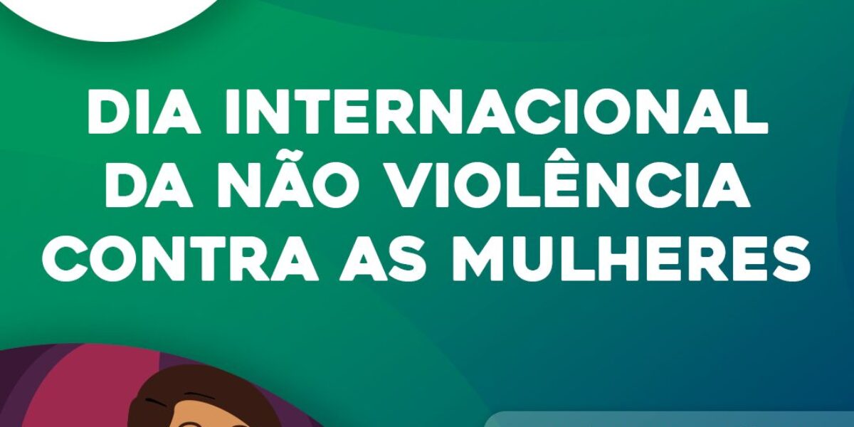 Dia Internacional da Não Violência contra as Mulheres