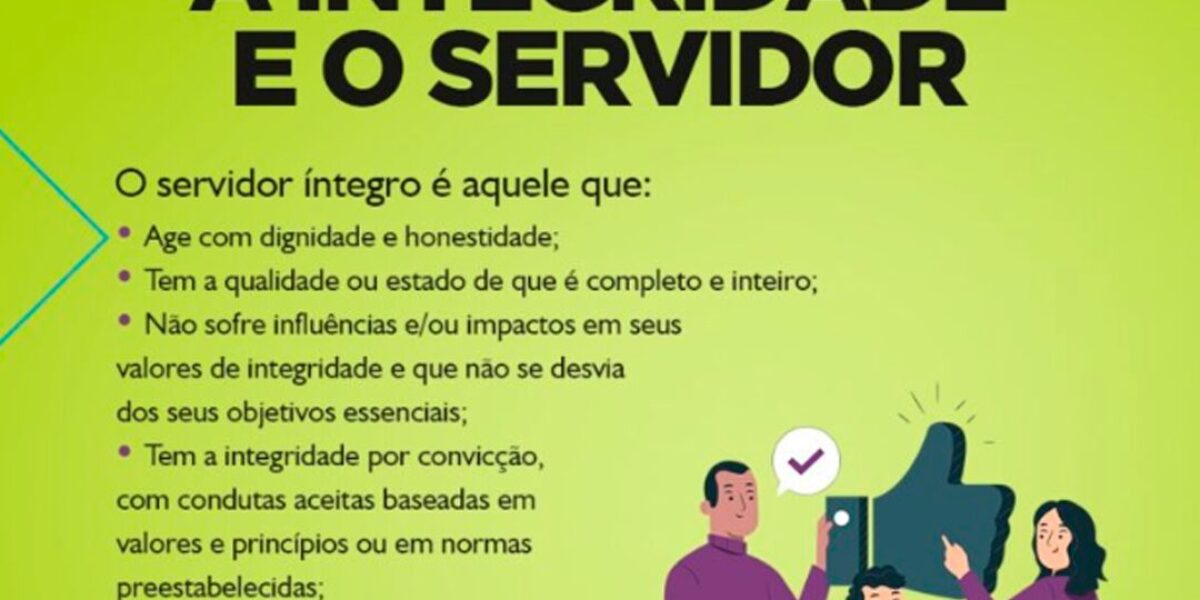 Seja exemplo de integridade em cada ação, por menor que pareça!