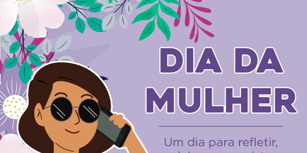 Feliz Dia da Mulher!