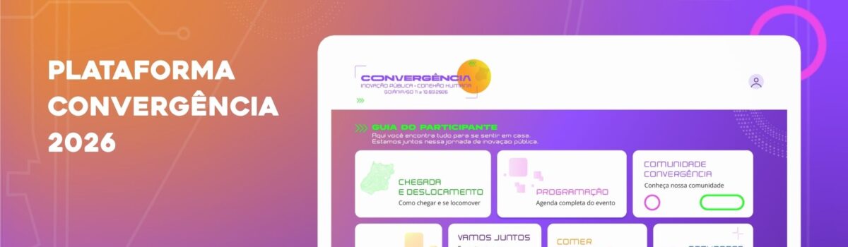 Plataforma Convergência 2026: Colaboração e Inovação no Governo de Goiás